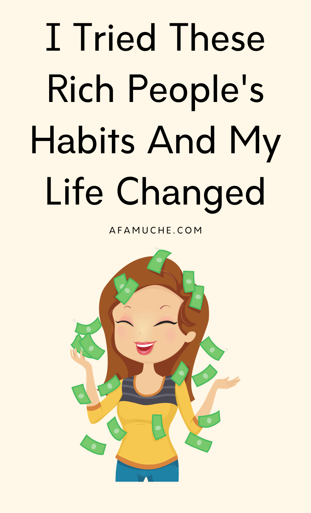 I Tried These Rich People’s Habits And My Life Changed