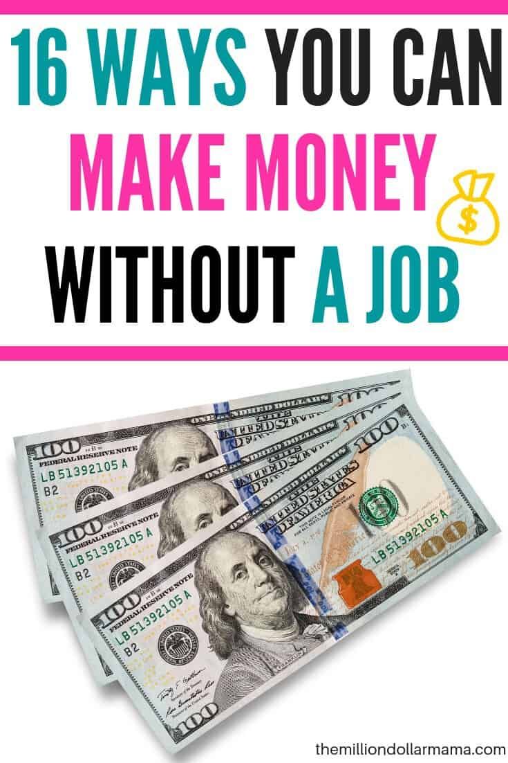 How to Make Money Without a Job