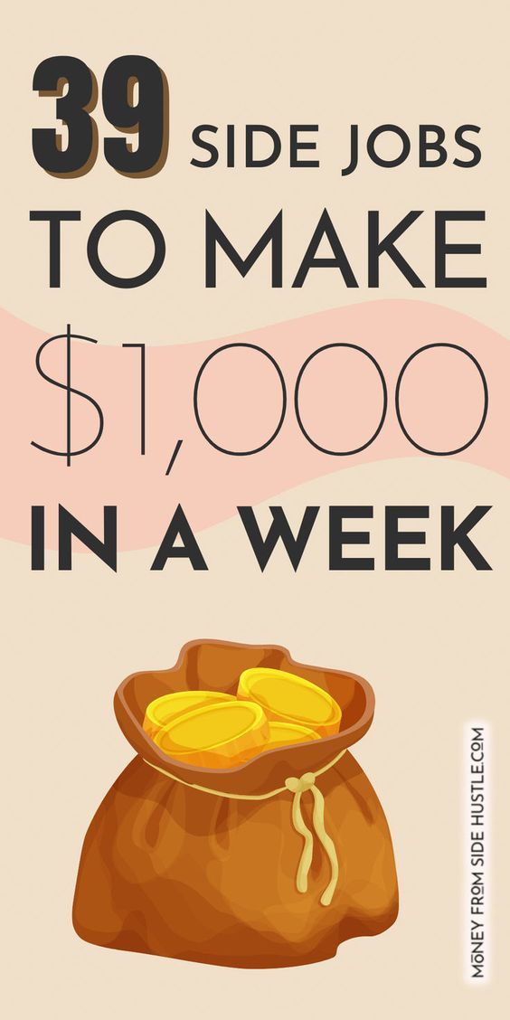 47 Ways To Get $1000 Fast In 2025 (In a Week)