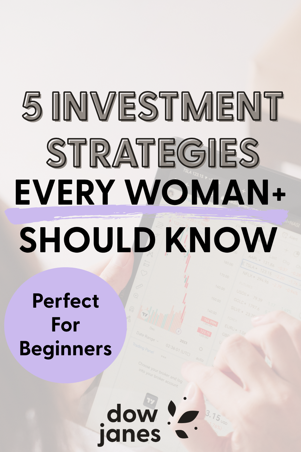 5 Essential Investment Strategies Every Woman+ Should Know