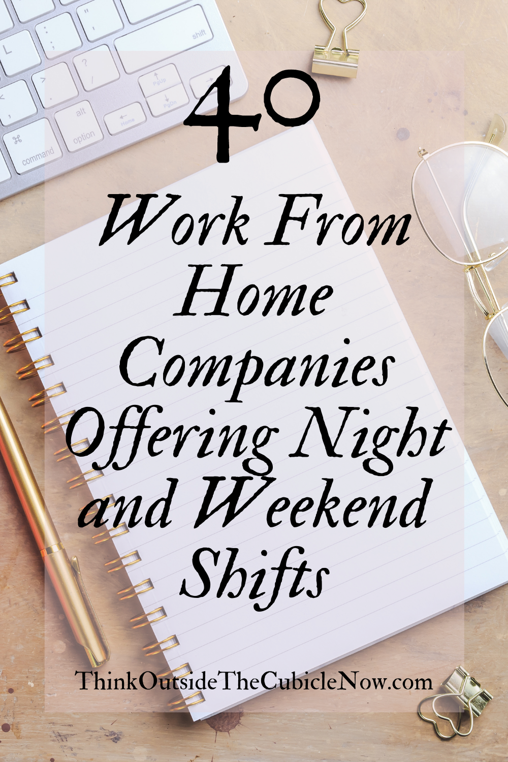 40 Work From Home Companies Offering Night and Weekend Shifts