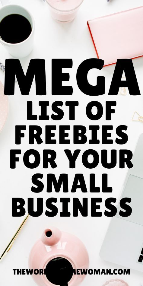 Mega List of Freebies For Your Small Business